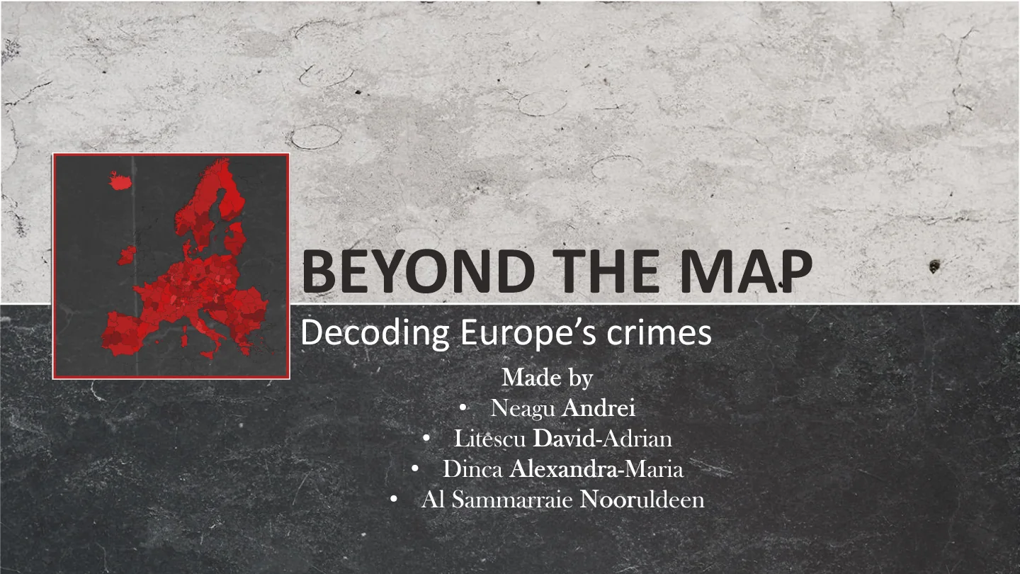 Cover slide for Beyond the Map, a study of recorded crime in Europe.